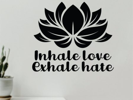 Lotus Flower Inhale Love Exhale Hate Quote Wall Decal Sticker Vinyl Art Decor Bedroom Boy Girl Baby Teen Namaste Yoga Meditate Zen Buddha Online Hot Sale