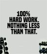 Hard Work Nothing Less Quote Wall Decal Sticker Vinyl Art Home Decor Bedroom Boy Girl Inspirational Motivational Gym Fitness Health Exercise Lift Beast on Sale