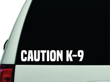 Caution K-9 Wall Decal Car Truck Window Windshield JDM Sticker Vinyl Lettering Quote Boy Girl Funny Mom Dad Animals Puppy Police German Shepard K9 For Discount