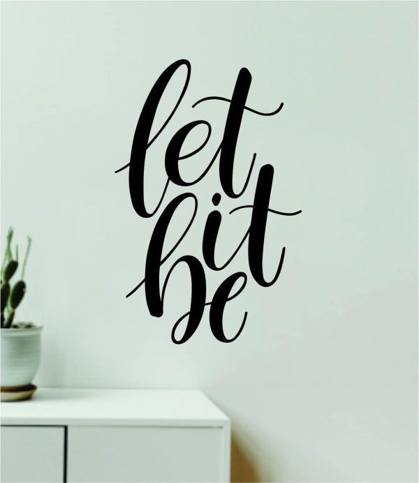 Let It Be V9 Quote Wall Decal Sticker Vinyl Art Decor Bedroom Room Boy Girl Teen Inspirational Motivational School Nursery Good Vibes The Beatles Lyrics Music Discount