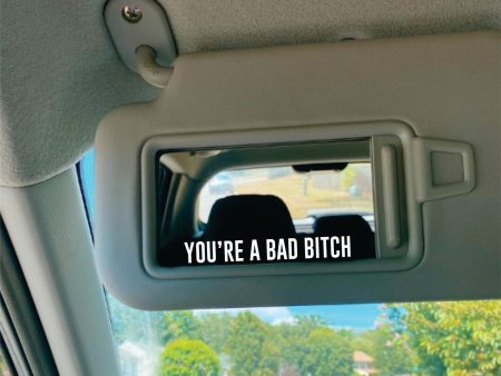 You re A Bad Bitch Wall Decal Car Truck Window Windshield JDM Sticker Vinyl Lettering Quote Girls Funny Mom Milf Beauty Make Up Selfie Mirror Online Hot Sale