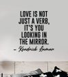 Love Is Not Just A Verb Wall Decal Sticker Vinyl Art Bedroom Home Decor Inspirational Motivational Boys Girls Lyrics Music Rap Hip Hop Kendrick Lamar For Discount